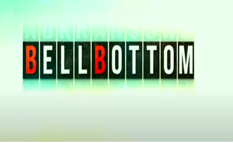 Bell Bottom Movie Download