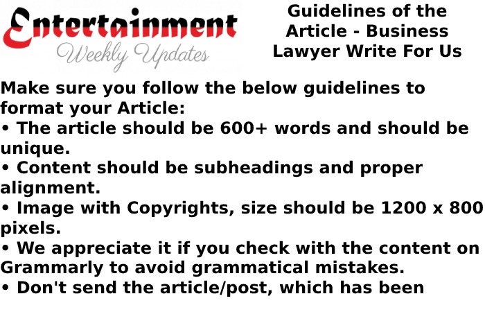 Guidelines of the Article Entertrainment Weekly Updates Business Lawyer Write For Us
