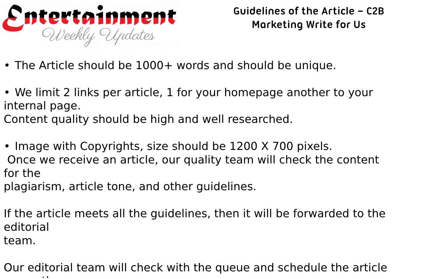 Guidelines of the Article – C2B Marketing Write for Us