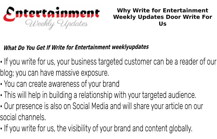 Why Write for Entertainment Weekly Updates Door Write For Us